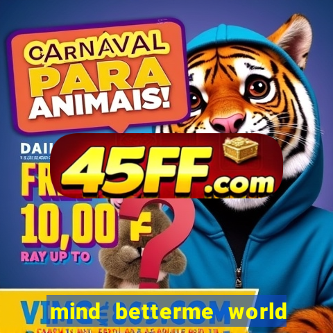 mind betterme world trauma test